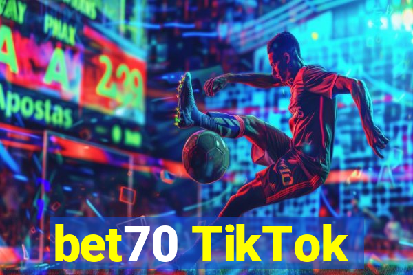 bet70 TikTok